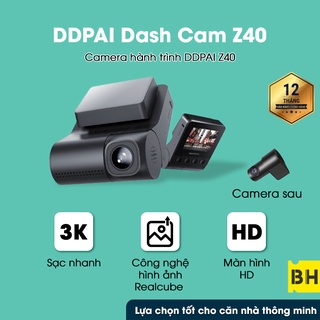 Camera hành trình DDPai Z40 tích hợp cam trước 1944P và cam sau 1080P sắc