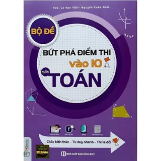 Sách - học kèm app miễn phí-bộ đề bứt phá điểm thi vào 10 môn toán