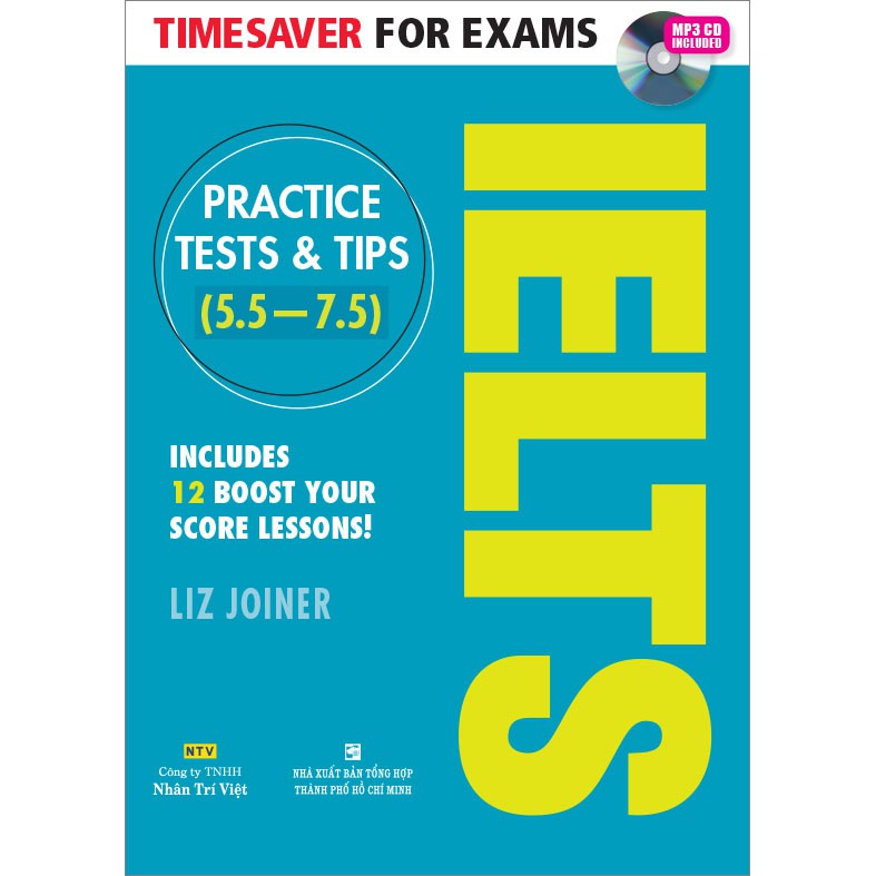 Sách - Timesaver for Exams – IELTS Practice Tests & Tips (5.5 – 7.5) (kèm CD)