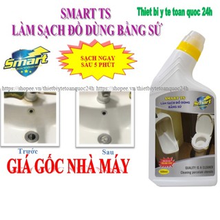 Dung dịch làm sạch đồ sứ Smart TS 500ml,300ml