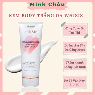 Kem Dưỡng Trắng Da Body Minhchaustore Kem Body Whisis 200ml Kem dưỡng trắng da chống nắng
