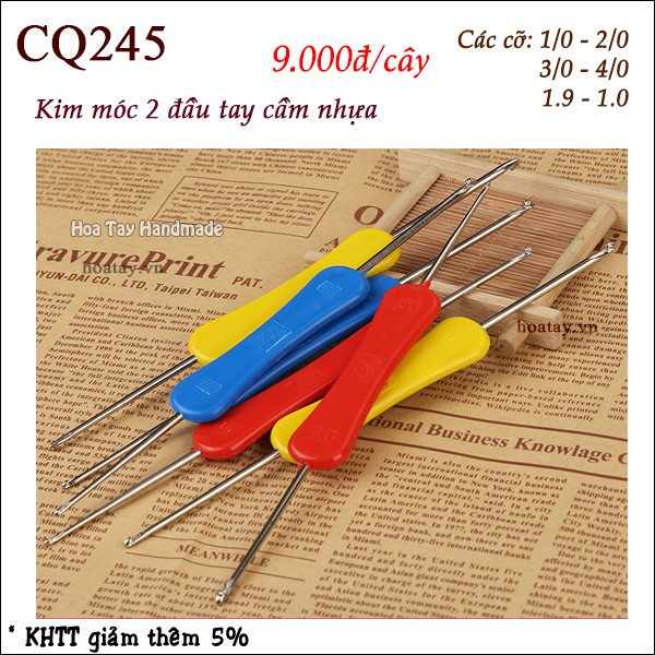 Kim móc 2 đầu tay cầm nhựa CQ245.