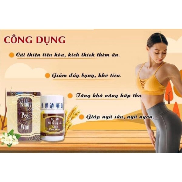 Kian Pee Wan - Kiện tỳ khai vị bổ hoàn - ăn ngon hơn, NGỦ TỐT HƠN