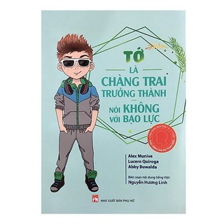Sách - Tớ là chàng trai trưởng thành - nói không với bạo lực