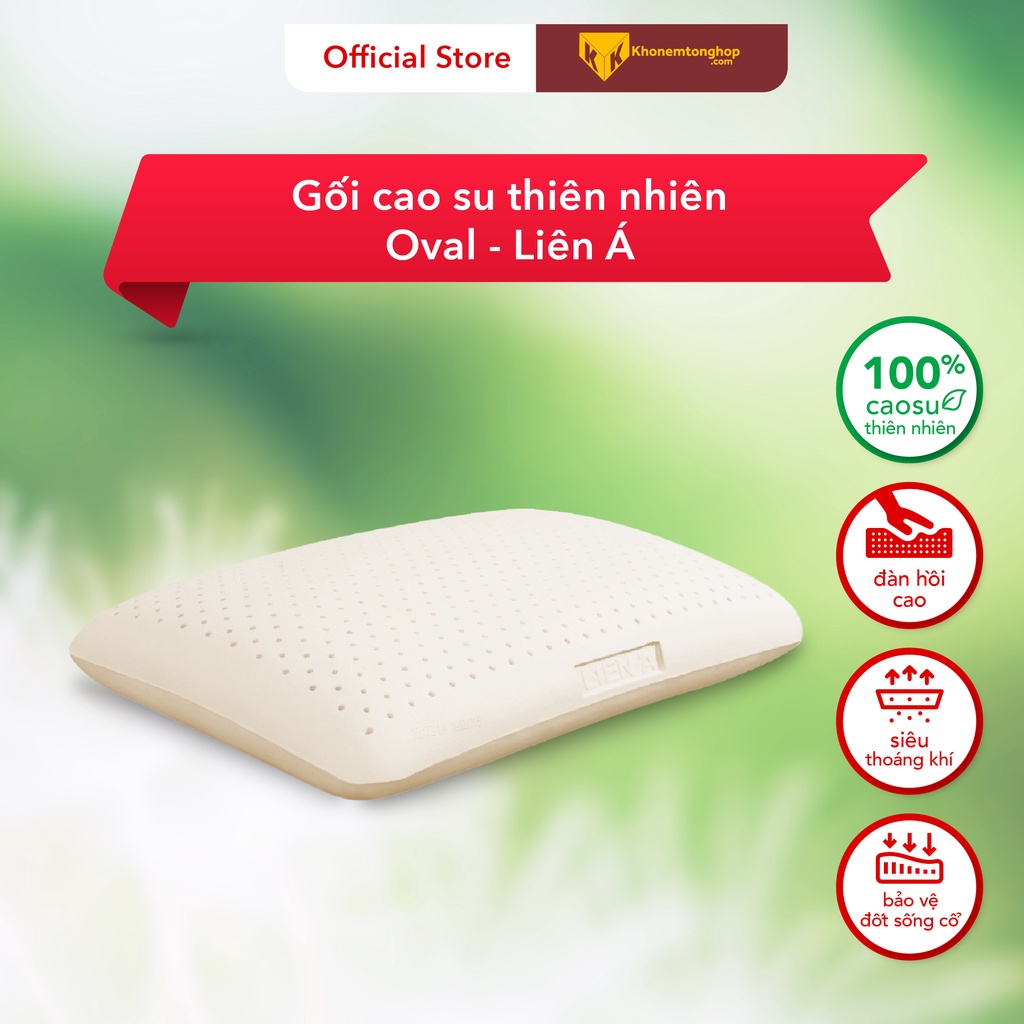 Gối cao su thiên nhiên Oval Liên Á | Chính Hãng