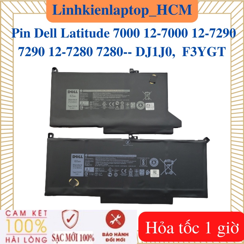Pin laptop Dell Latitude 7000 12-7000 12-7290 7290 12-7280 7280 - Pin Dell DJ1J0 -42W , F3YGT -60W