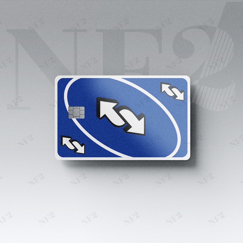 UNO REVERSE CARD - Decal Sticker Thẻ ATM (Thẻ Chung Cư, Thẻ Xe, Credit, Debit Cards) Miếng Dán Trang Trí NF2 Cards