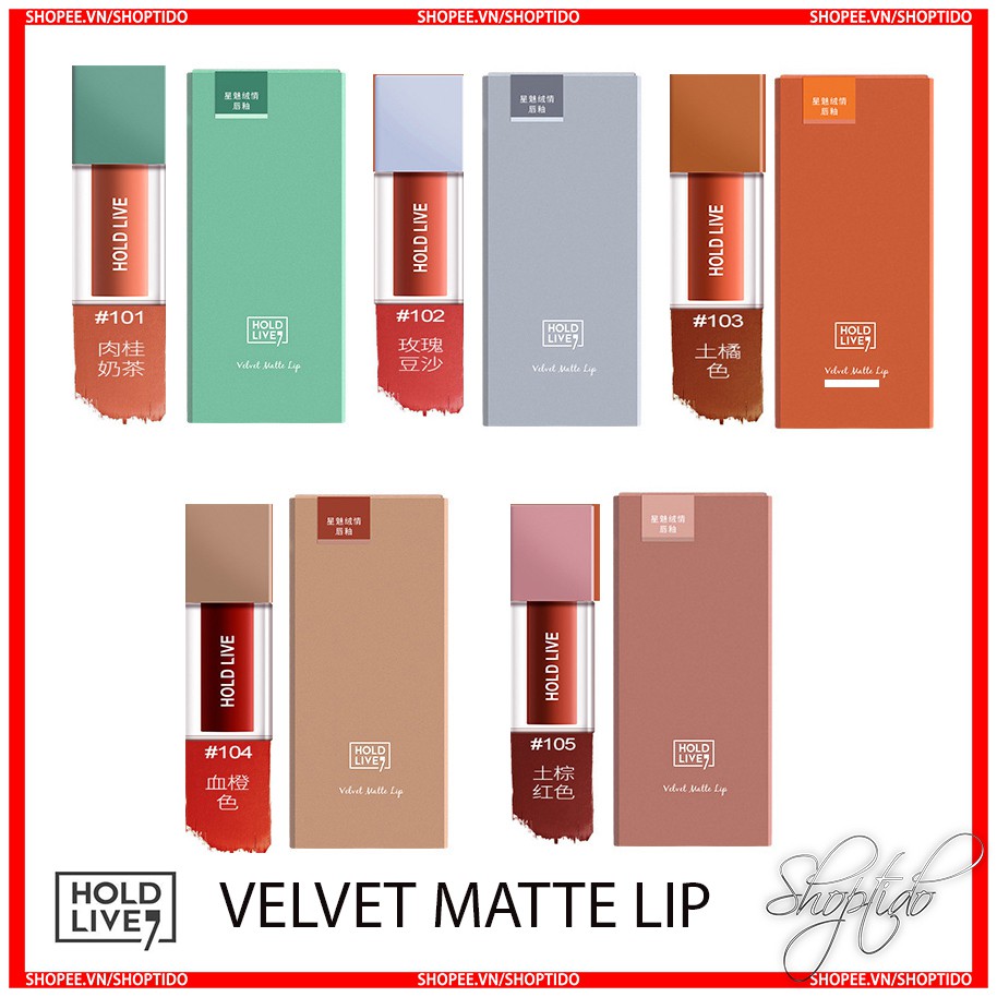 Son Kem li Hold Live Velvet Matte Lip , Chính hãng holdlive 7 nội địa Trung NPP Shoptido