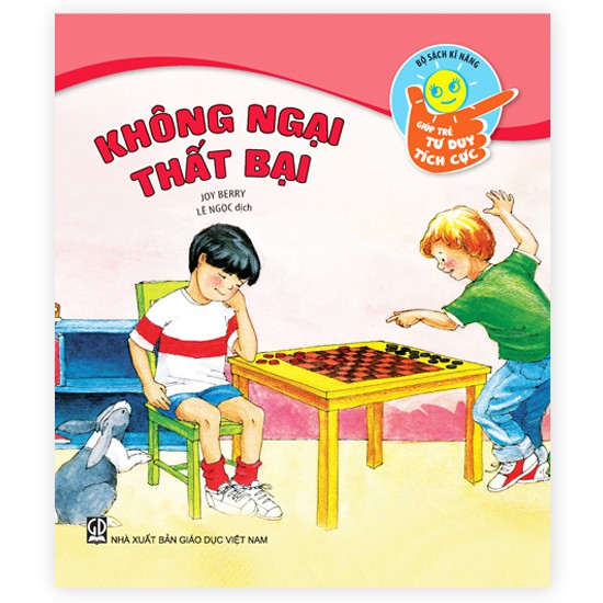 Sách Kĩ năng giúp trẻ tư duy tích cực - Chuyện nhỏ, đừng lo