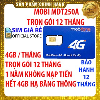 Sim 4G Mobifone trọn gói 1 năm không nạp tiền MDT250A và MDT135A F250