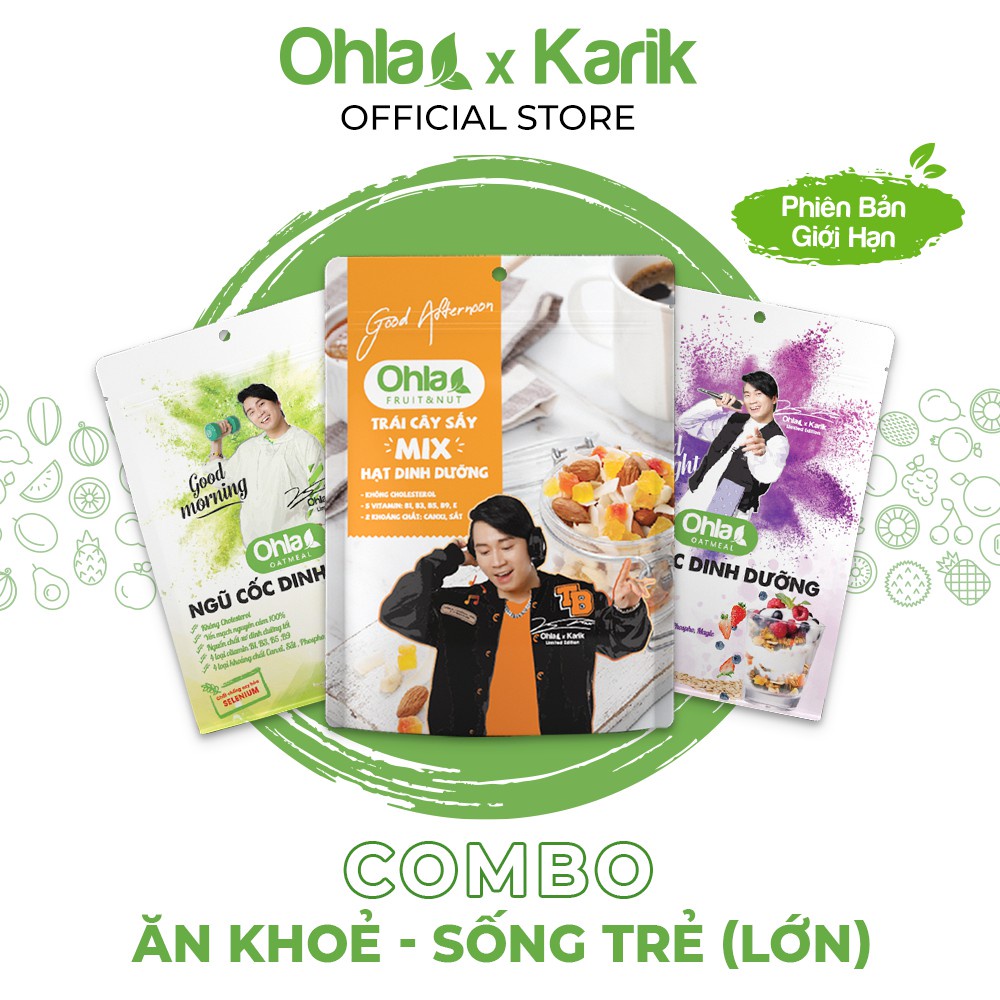 Combo Ngũ Cốc Dinh Dưỡng Bigsize Ohla x Karik gồm 2 túi Ngũ Cốc Dinh Dưỡng sáng và tối 180g+ 1 túi Trái Cây Mix Hạt 100g