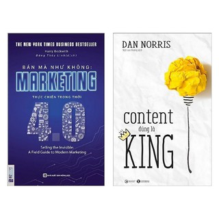 Combo Bán Mà Như Không Marketing Thực Chiến Trong Thời 4.0 + Content Đúng Là King