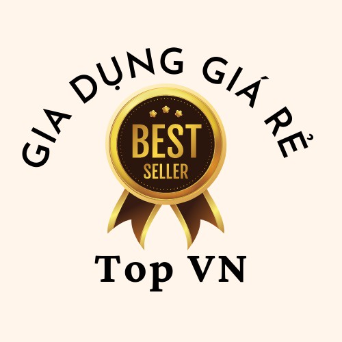 Gia Dụng Giá Rẻ Top VN 