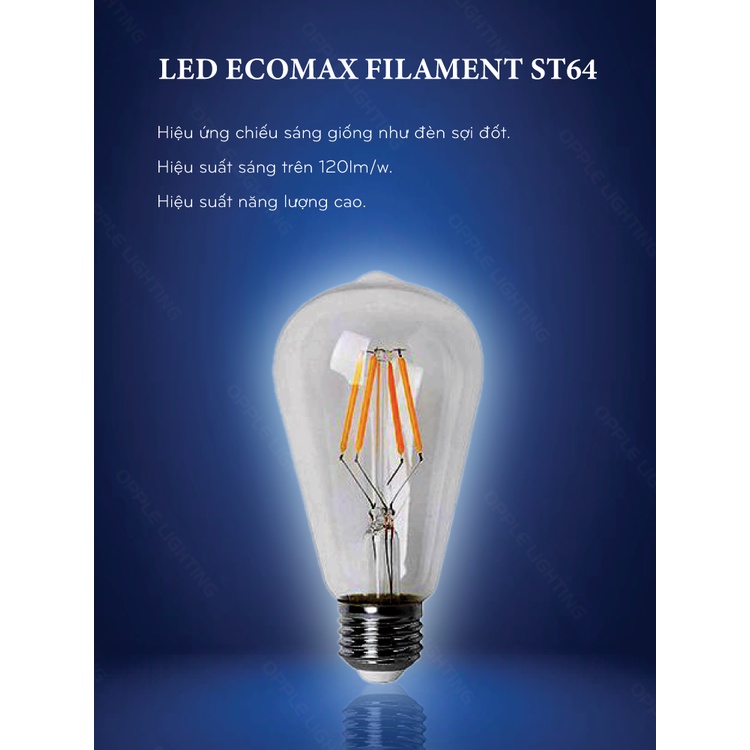 Bóng Đèn OPPLE LED Fila Ecomax ST64 E27 - Hiệu Ứng Ánh Sáng Như Bóng Sợi Đốt, Tiết Kiệm Năng Lượng