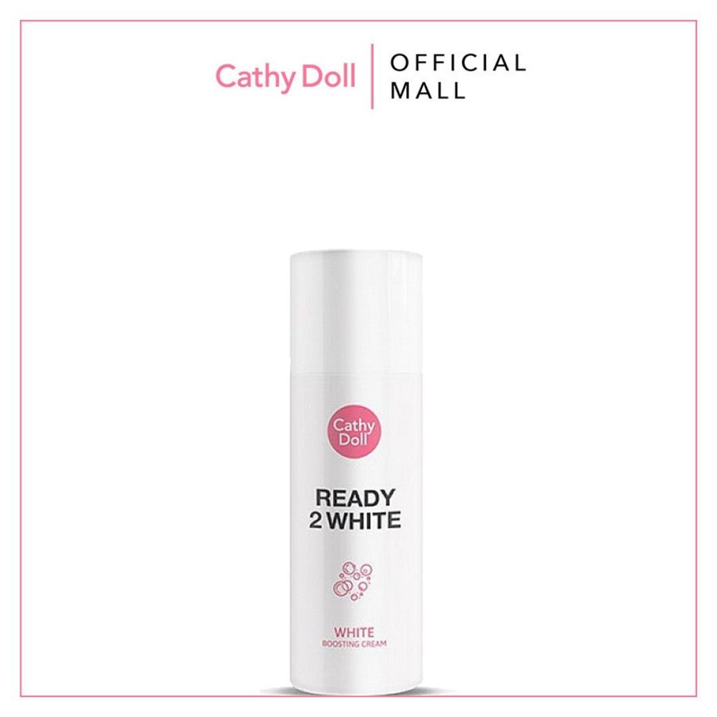 Kem Dưỡng Trắng Da Cho Mặt Cathy Doll Ready 2 White White Boosting Cream 75ML