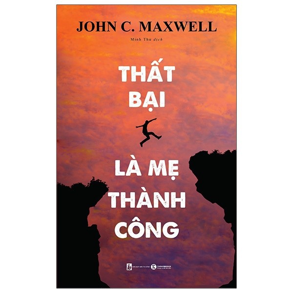 Sách - Combo Thất Bại Là Mẹ Thành Công + Mỗi Lần Vấp Ngã Là Một Lần Trưởng Thành (2 cuốn)