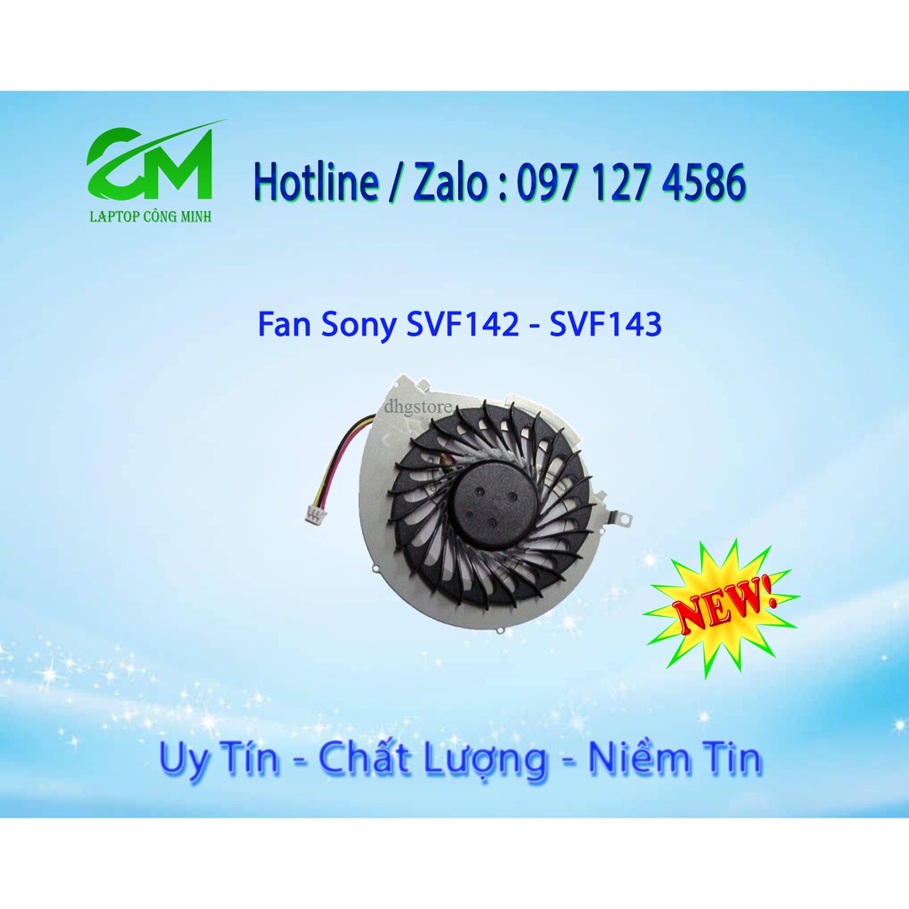 FAN QUẠT LAPTOP SONY SVF142 - Vaio SVF142 SVF143 New