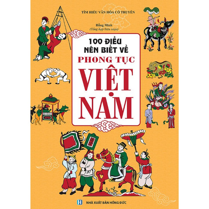 Sách - 100 điều nên biết về phong tục Việt Nam