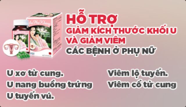 An phụ khang hỗ trợ điều tri u xơ, u nang