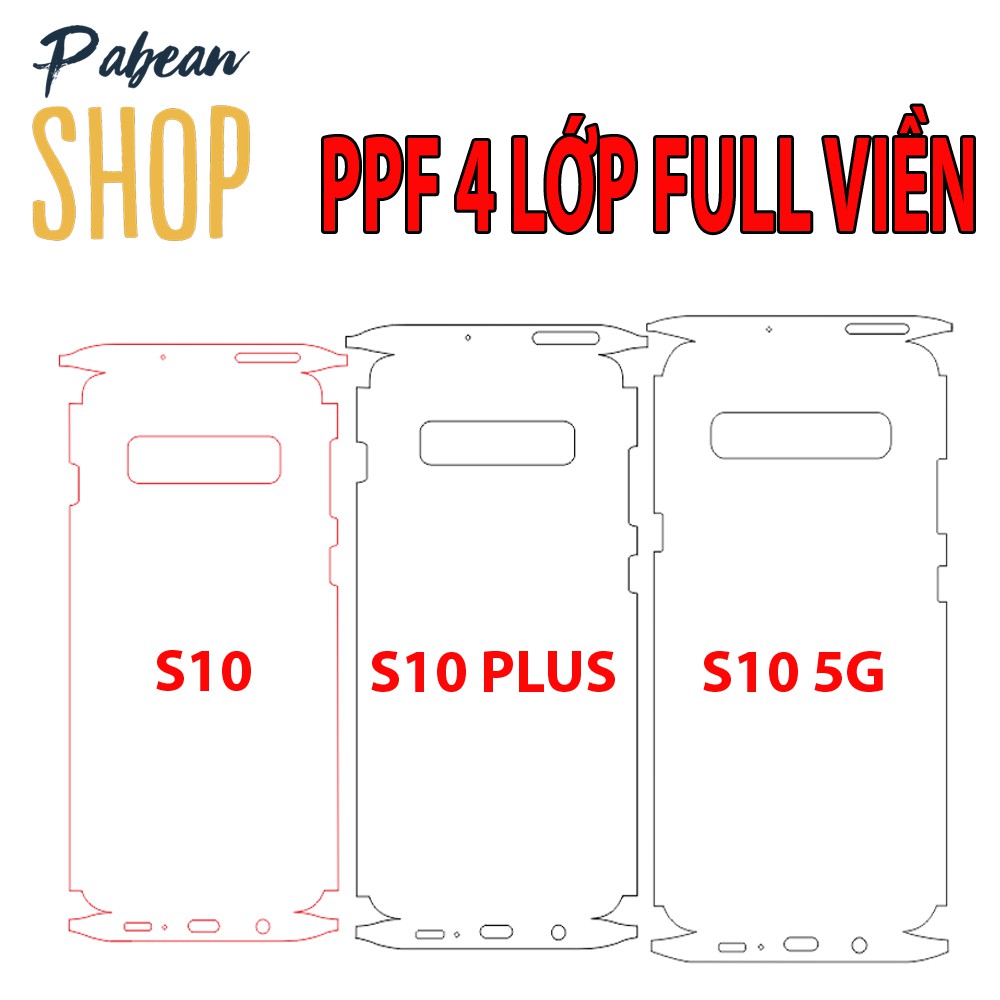 [NHÁM + TRONG]Dán lưng PPF 4 lớp full viền, lỗ loa chống va đập cho SAMSUNG S10/ S10PLUS/ S10 5G