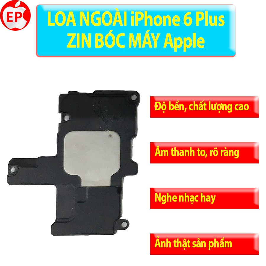 Loa ngoài iPhone 6/ 6S/ 6 Plus/ 6S Plus ZIN BÓC MÁY