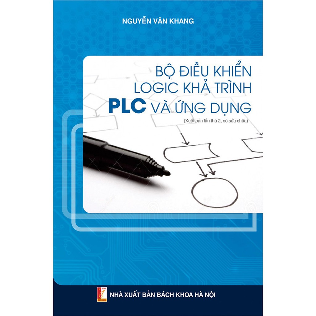 Sách - Bộ Điều Khiển Logic Khả Trình PLC Và Ứng Dụng