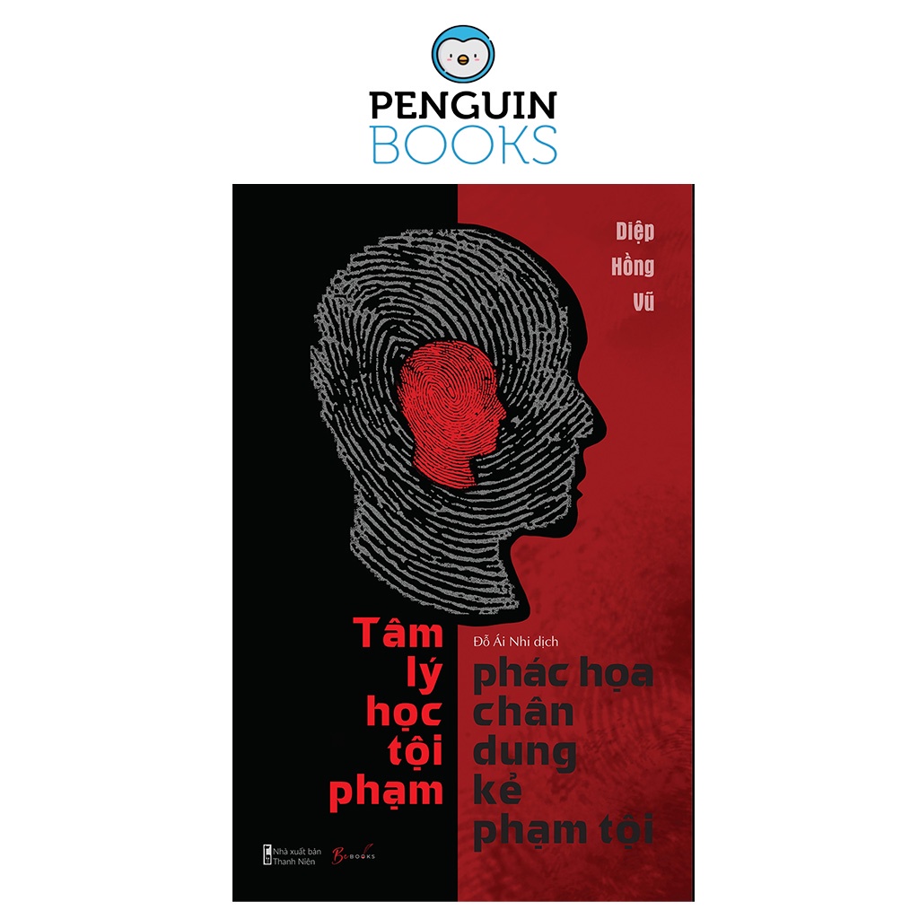 Sách AZ - Tâm Lý Học Tội Phạm - Phác Họa Chân Dung Kẻ Phạm Tội