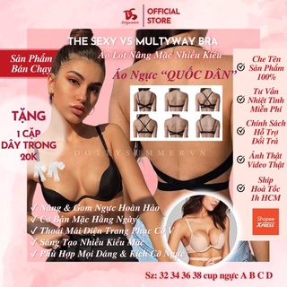 Áo ngực multyway mặc nhiều kiểu có gọng thấp mặc khoét ngực sâu & hở lưng với dây nối