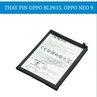 Pin oppo neo 9 ( oppo A37 ) BLP615 xịn bảo hành 6 tháng