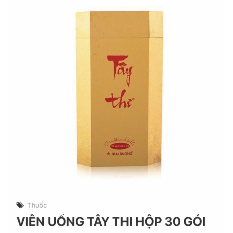 VIÊN UỐNG TÂY THI HỘP 30 GÓI HÀNG CHÍNH HÃNG CÔNG TY SAO THÁI DƯƠNG