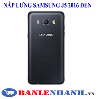 Nắp lưng samsung j5 2016 màu đen
