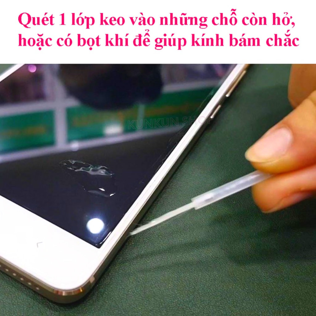 Keo dán chống hở mép kính cường lực - giải quyết triệt để bọt khí trắng gây mất thẩm mỹ.