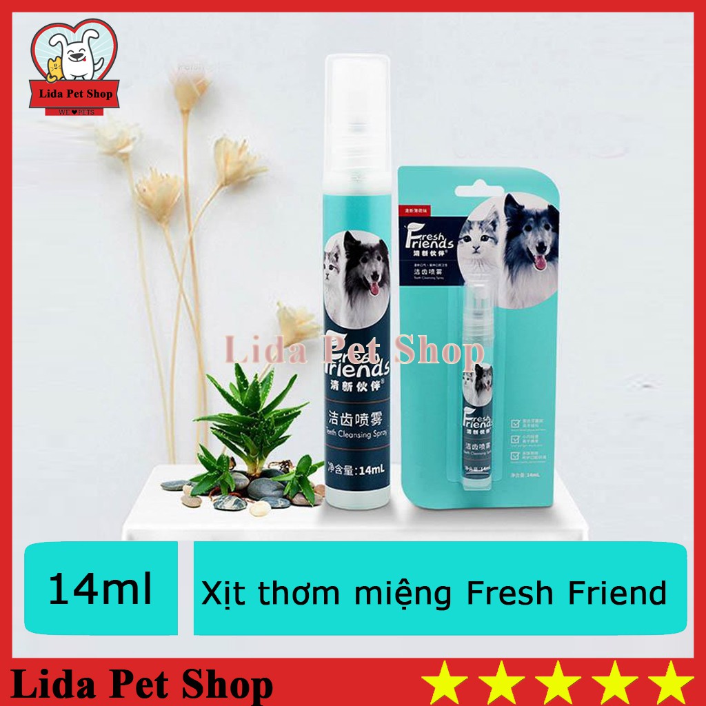 Xịt Thơm Miệng Cho Chó Mèo Fresh Friend 14ml - Lida Pet Shop