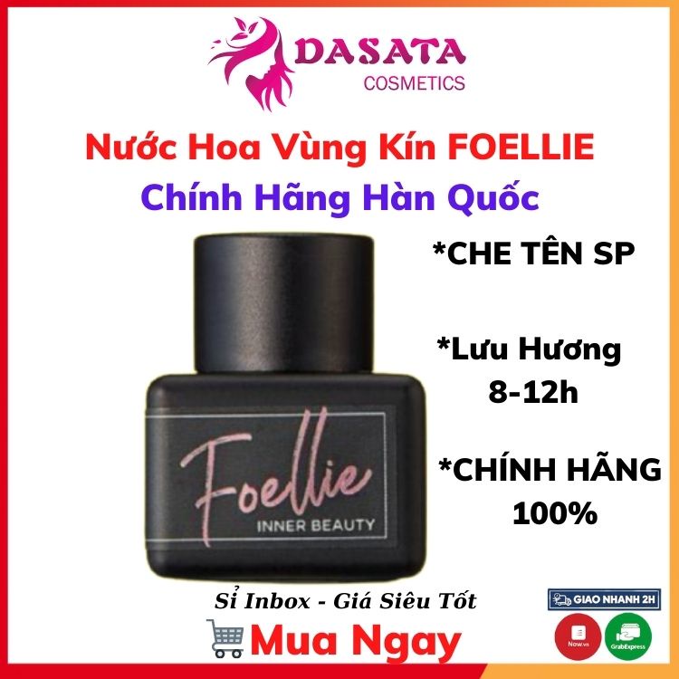 Nước Hoa Vùng Kín FOELLIE Chính Hãng Nước Hoa Bím Cao Cấp Lưu Hương Trên 8h Giúp Cô Bé Bim Bim Thơm Sexy Quyến Rũ DASATA