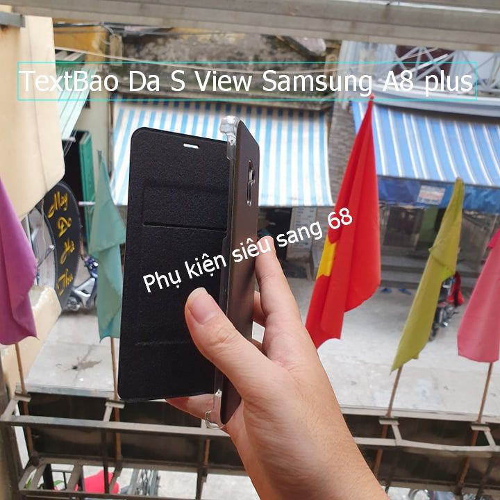 Samsung A8 plus 2018| Bao Da S View Samsung A8 plus - Hàng chuẩn