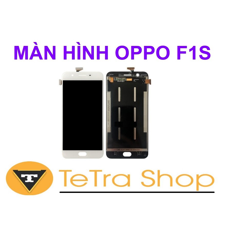 MÀN HÌNH OPPO F1S