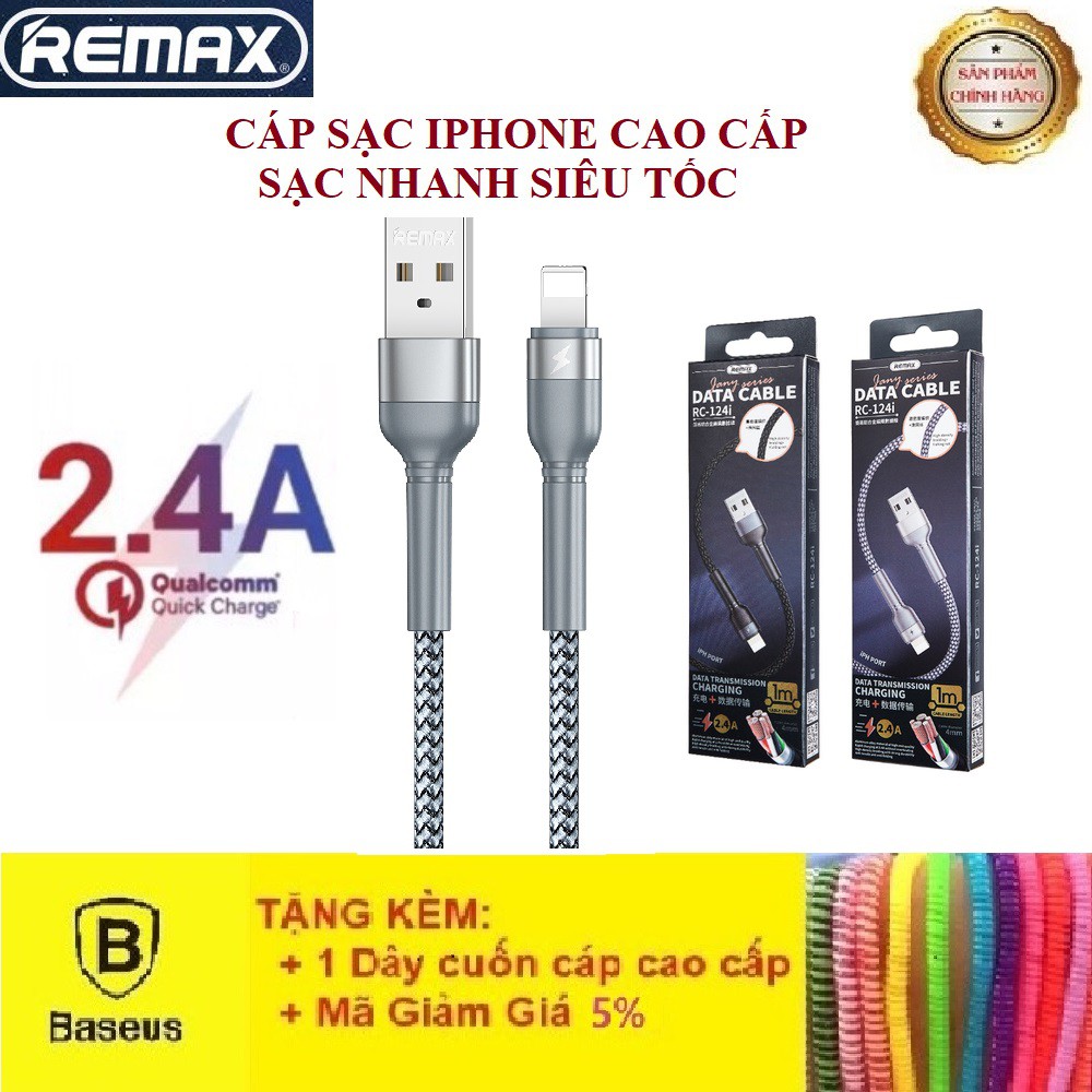 Dây Sạc IphoneCAO CẤPCáp Sạc Remax RC-124i Cáp Sạc Nhanh 2.4A Chống Gãy Dài 1M Cho iPhone/Ipad - Bảo Hành 12T