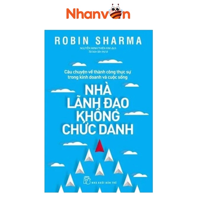 Sách Nhà Lãnh Đạo Không Chức Danh 8934974145936