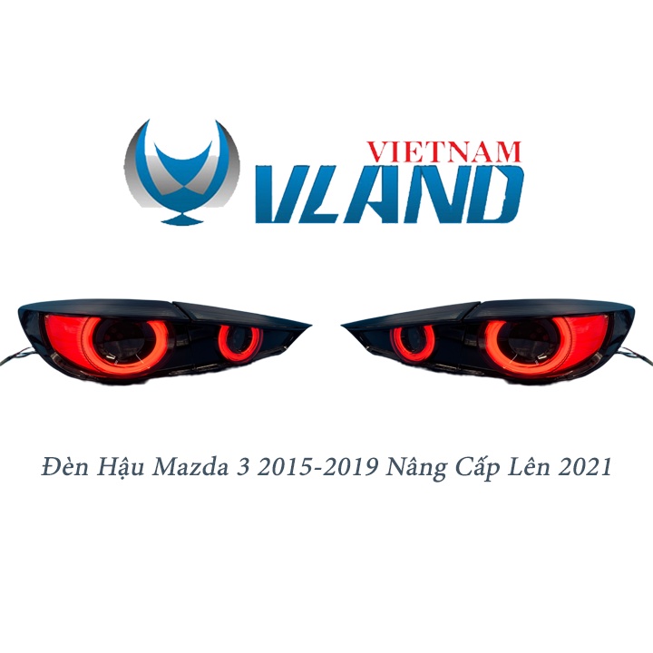 1 Cặp Đèn Hậu Mazda 3 2015-2019 Nâng Cấp Lên Đời 2020 Full Led