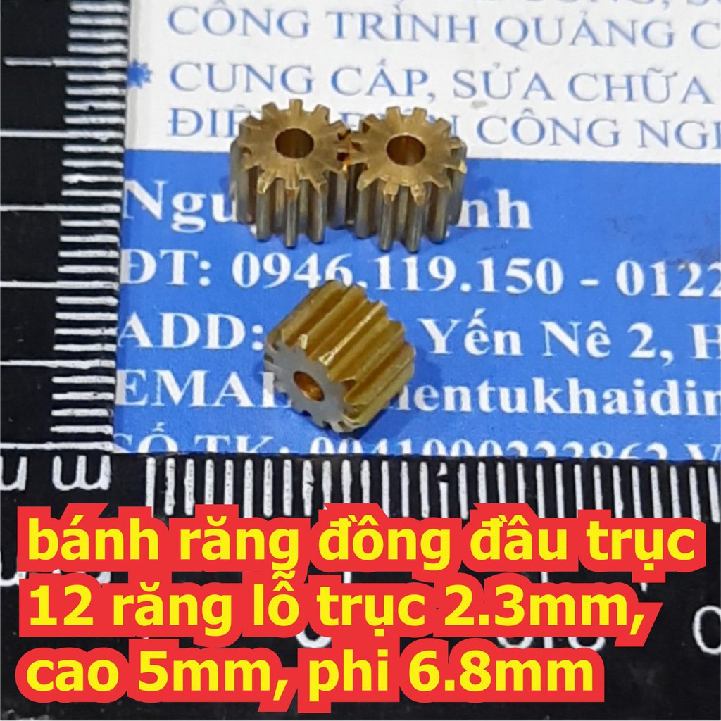 3 cái bánh răng kim loại đồng đầu trục 12 răng lỗ trục 2.3mm, cao 5mm, đường kính 6.8mm kde6423