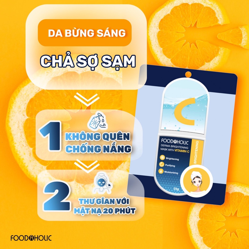 Mặt Nạ Foodaholic Vitamin C Derma Brightening Mask Dưỡng Ẩm, Sáng Da 23g