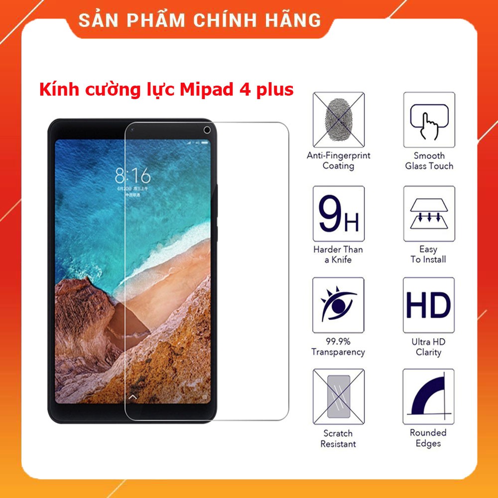 Kính cường lực Xiaomi Mipad 4 plus 💥 GIẢM GIÁ CỰC SỐC 💥 Có combo quà tặng đi kèm