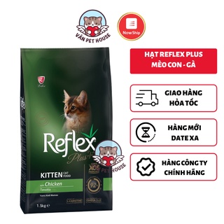 Hạt reflex plus kitten mèo con 1.5kg vị gà - dinh dưỡng cao cấp