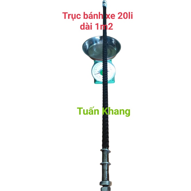 Trục bánh xe 20li dài 1m2 (120cm)