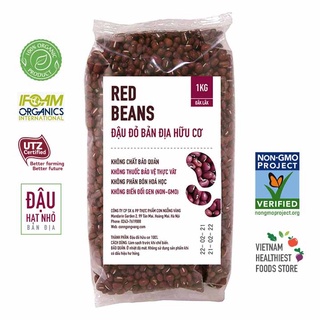 Đậu đỏ bản địa hữu cơ (hạt nhỏ, nhanh bở rất thơm) - Túi 1kg