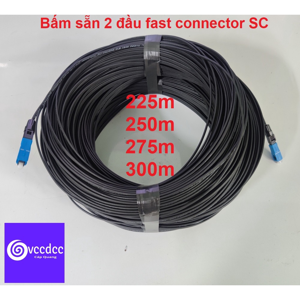 225m đến 300m cáp quang 1fo (1 sợi) bấm sẵn 2 đầu fast connector SC- TẶNG 2 DÂY LAN