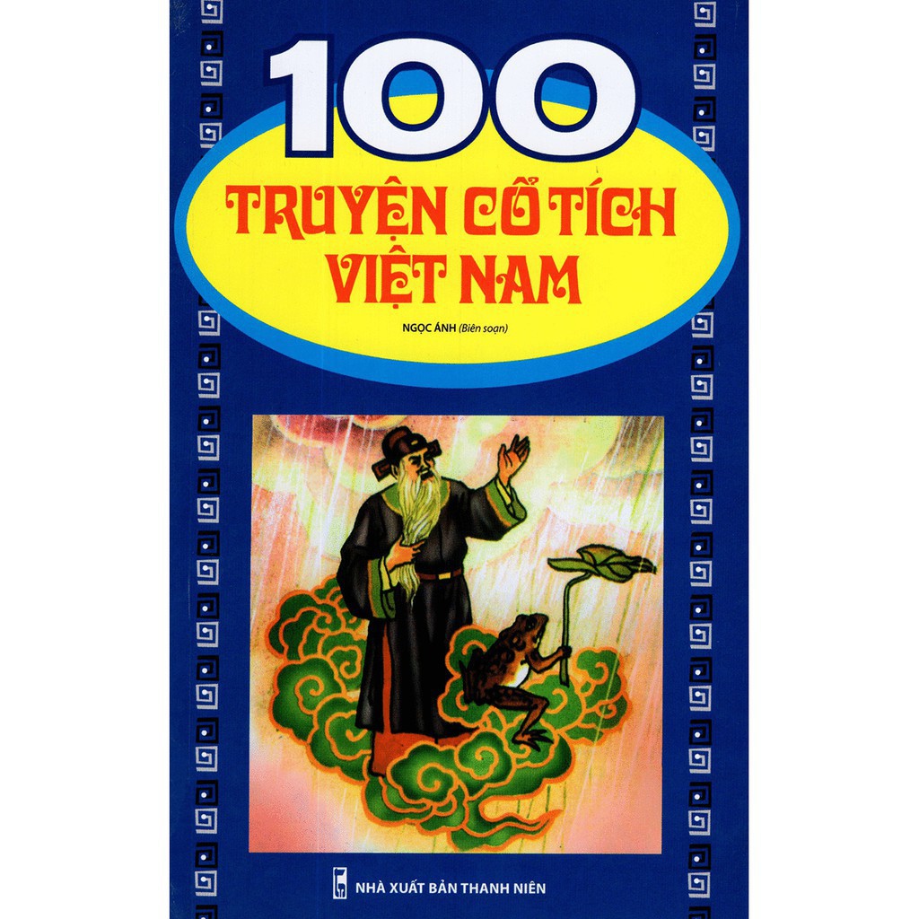 Sách: 100 Truyện Cổ Tích Việt Nam - Tái Bản