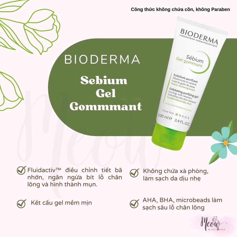 Gel tẩy tế bào chết Bioderma làm mịn và sáng da Sebium Gel Gommant - 100ml