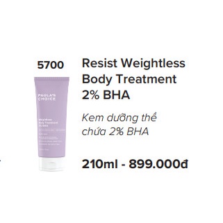 Kem dưỡng thể ngừa viêm lỗ chân lông Paula’s Choice RESIST WEIGHTLESS BODY TREATMENT WITH 2% BHA - 210ml mã 5700 | BigBuy360 - bigbuy360.vn