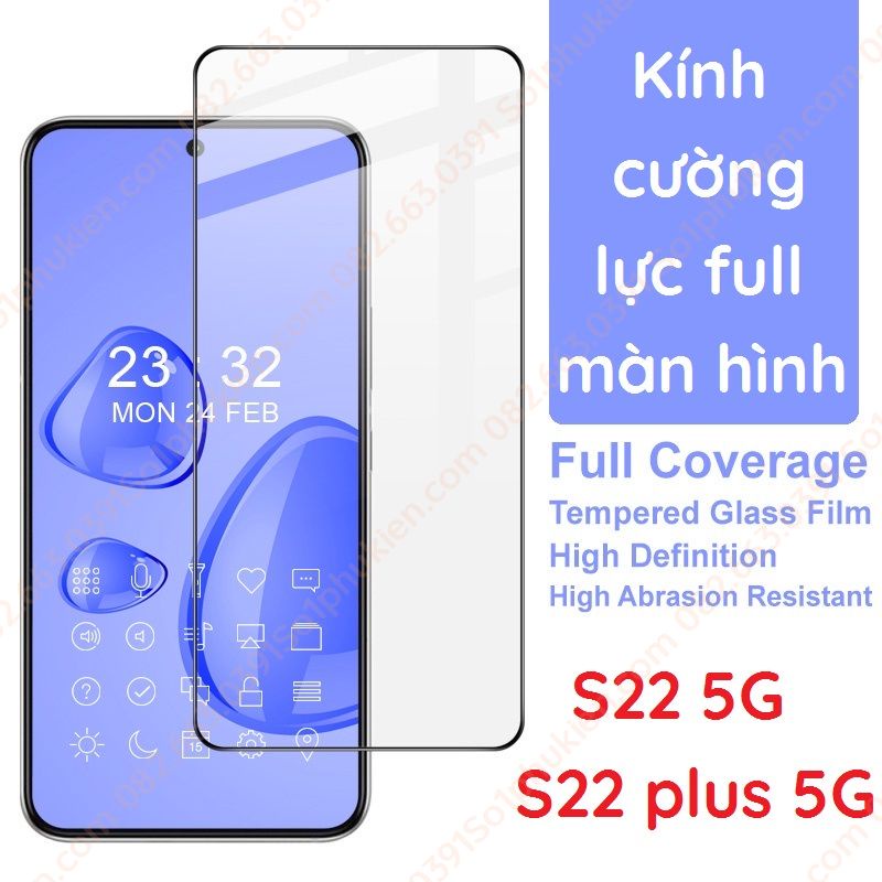 Kính cường lực Samsung S22 5G , S22+  full màn hình, full keo